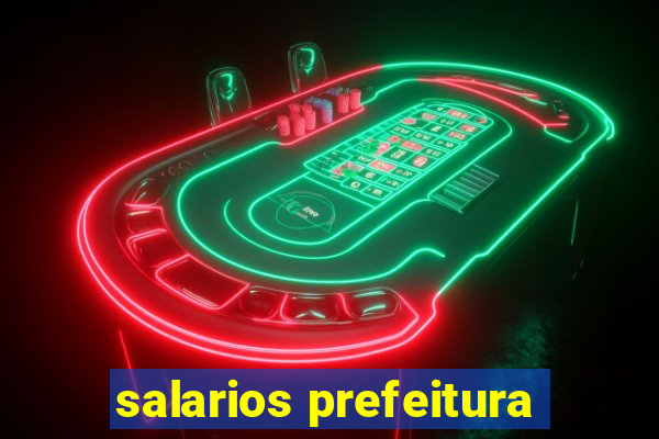 salarios prefeitura